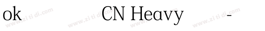 ok思源宋体 CN Heavy 常规字体转换